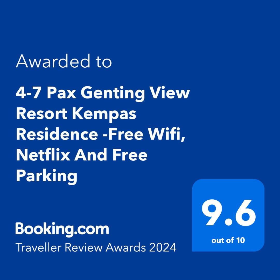 4-7 Pax Genting View Resort Kempas Residence -Free Wifi, Netflix And Free Parking Genting Highlands Exteriér fotografie